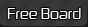 Free Board